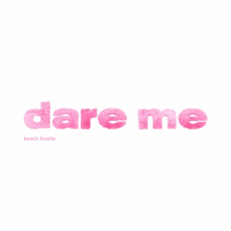 Dare Me | Boomplay Music