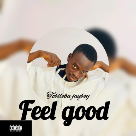 Feel Good. | Boomplay Music