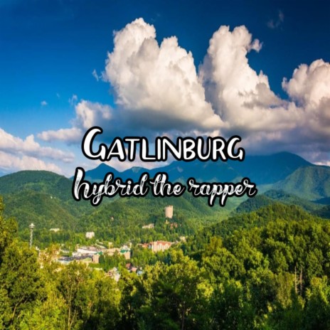 Gatlinburg | Boomplay Music