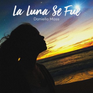 La Luna Se Fue lyrics | Boomplay Music