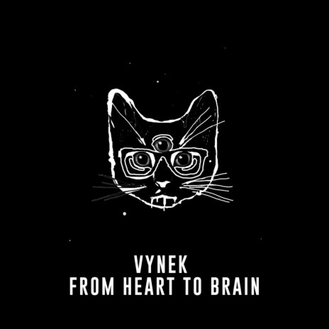 From Heart To Brain (Original Mix)