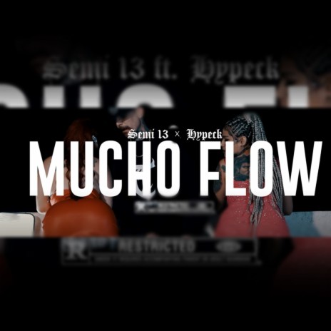 Mucho Flow ft. Hypeck | Boomplay Music