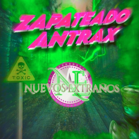 Zapateado Antrax
