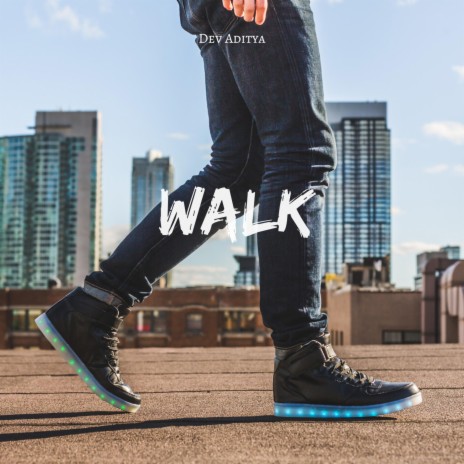 Walk | Boomplay Music