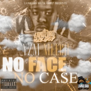 No Face No Case (Freestyle)