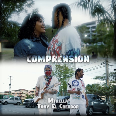 Comprension ft. Tony El Creador & Km Polanco | Boomplay Music