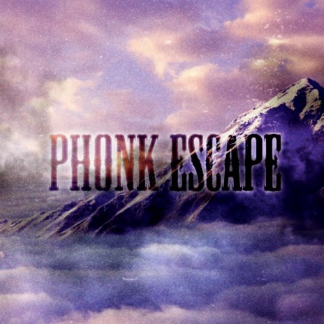 Phonk Escape | Boomplay Music