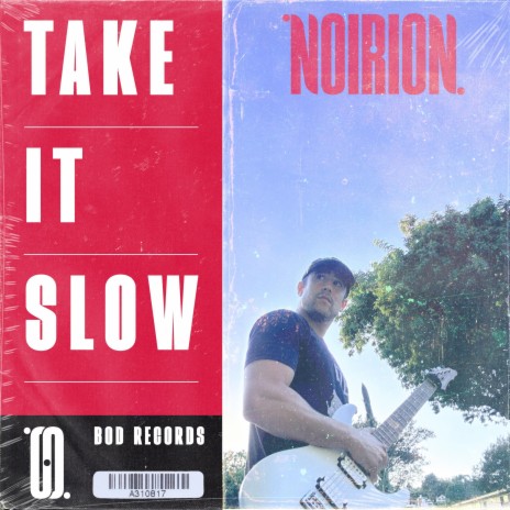 Take It Slow ft. O R I O N | Boomplay Music