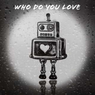 Who You Love