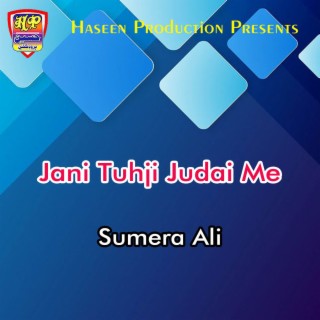 Jani Tuhji Judai Me