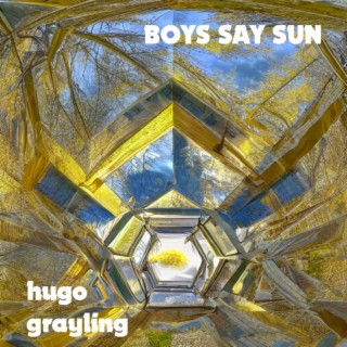 Boys Say Sun (Mix 2)