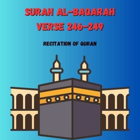 Surah Al-baqarah Verse 246-249