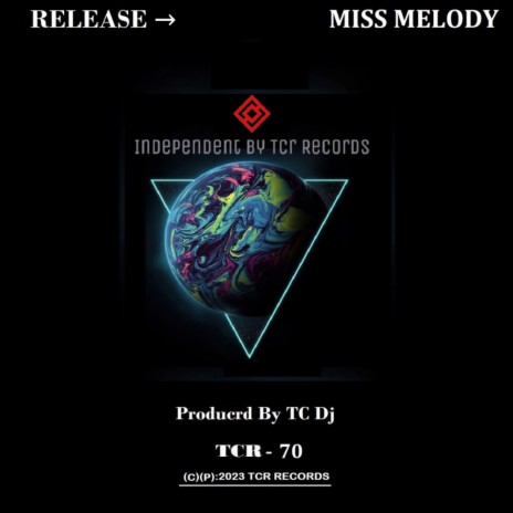 Miss Melody | Boomplay Music