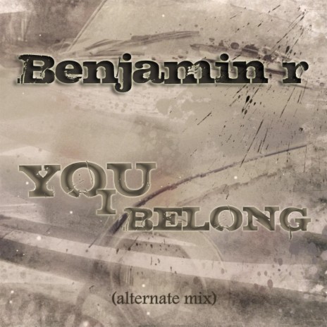 You I Belong (Alternate Mix) | Boomplay Music