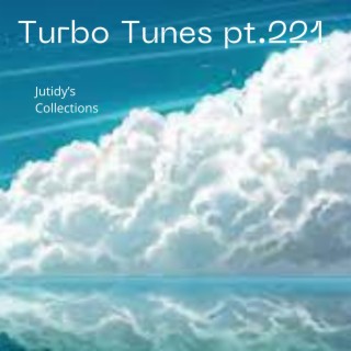 Turbo Tunes pt.221