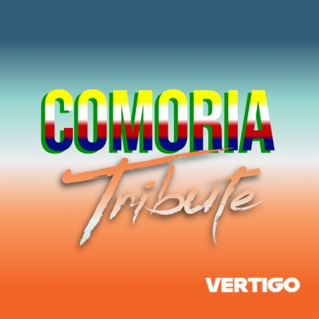 Comoria Tribute | Boomplay Music