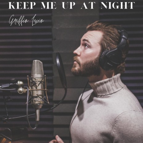 Keep Me Up At Night | Boomplay Music