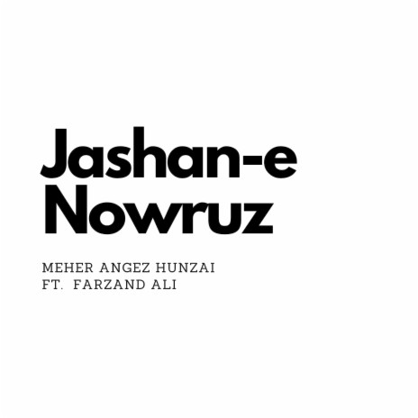 Jashan-e Nowruz ft. Farzand Ali | Boomplay Music