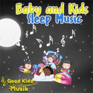 Baby and Kids Sleep Music
