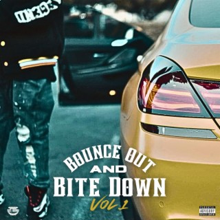 Bounce Out and Bite Down, Vol. 1 (compilation)