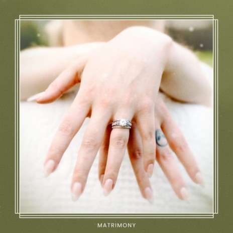 Matrimony | Boomplay Music