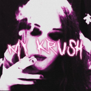 My Krush (Remixes)
