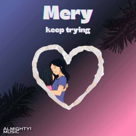 Keep Trying | Boomplay Music