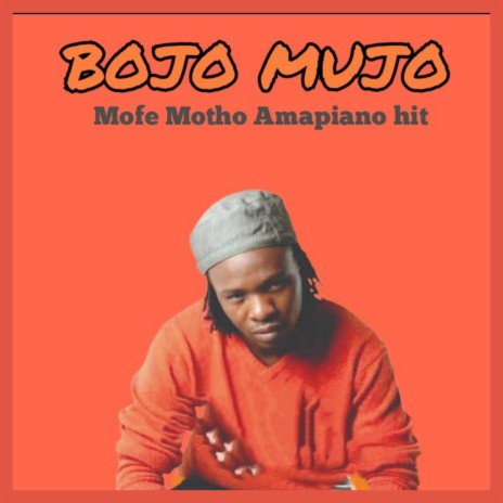 Mofe Motho Amapiano Hit | Boomplay Music