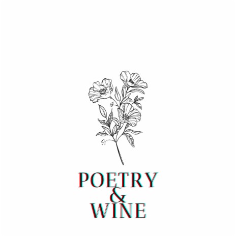 Poetry & Wine | Boomplay Music