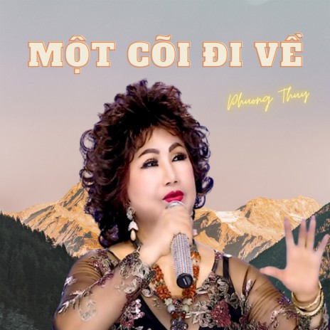 Một Cõi Đi Về | Boomplay Music