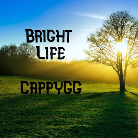 Bright life | Boomplay Music