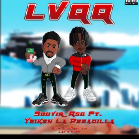 LVQQ ft. Yeiken La Pesadilla | Boomplay Music