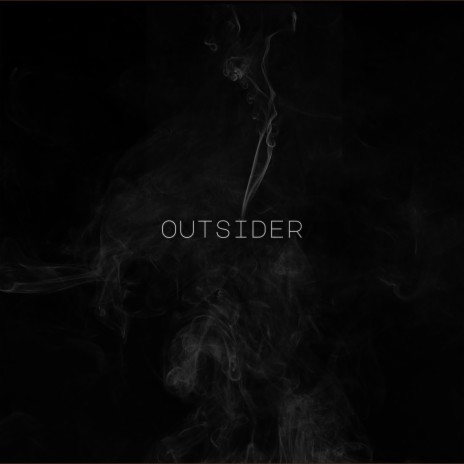 OUTSIDER | Boomplay Music