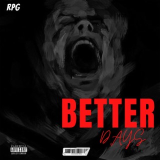 Better Days lyrics | Boomplay Music