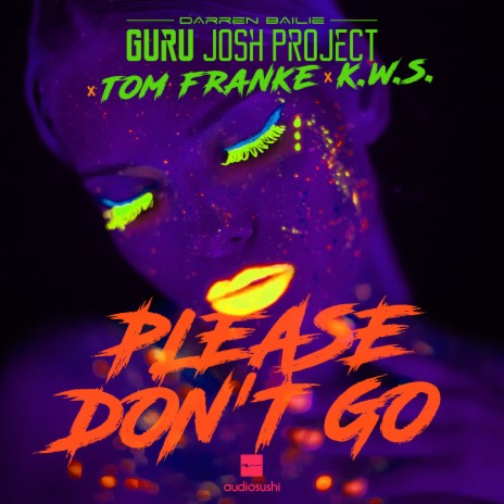 Please Don't Go (Extended Mix) ft. Tom Franke & K.W.S. | Boomplay Music