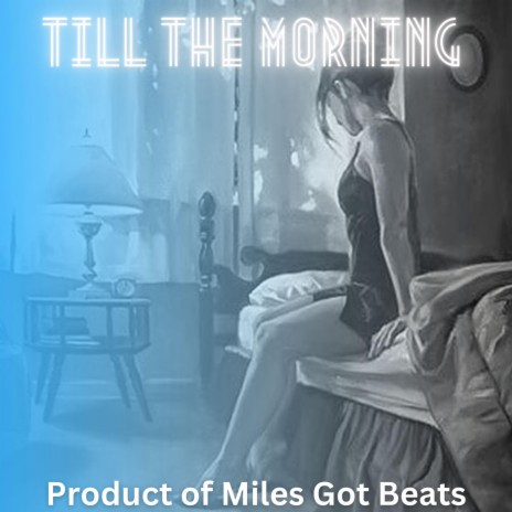 Till The Morning | Boomplay Music