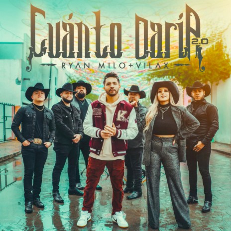 Cuánto Daría 2.0 ft. Vilax | Boomplay Music