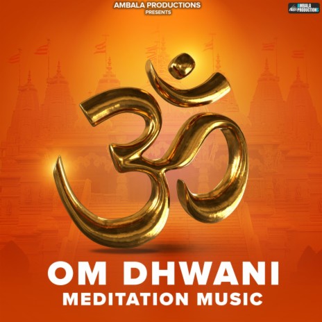 OM Dhwani Meditation Music | Boomplay Music