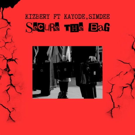 Secure the bag ft. Kayode & Simdee | Boomplay Music