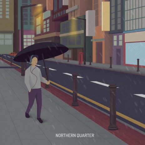 Northern Quarter | Boomplay Music