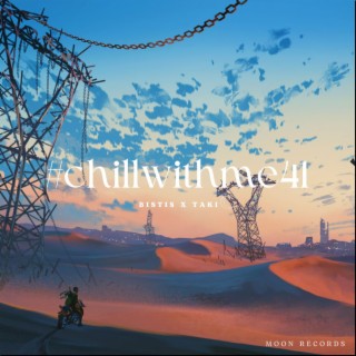 Chill With Me 41 (Sped Up)