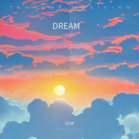 DREAM | Boomplay Music