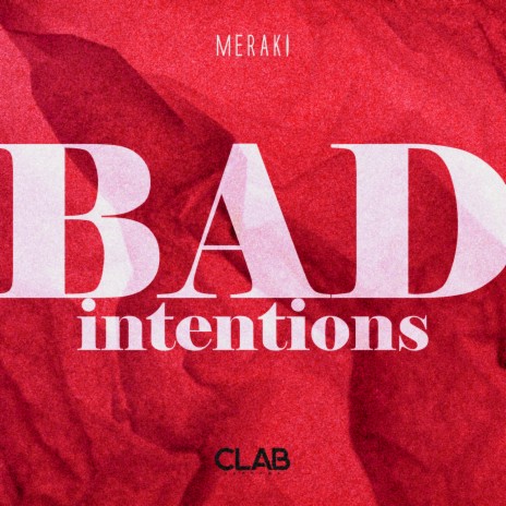 Bad Intentions | Boomplay Music