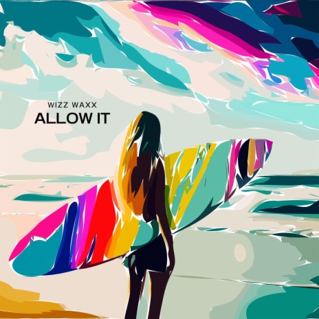 Allow It | Boomplay Music