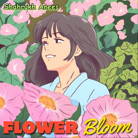 Flower Bloom | Boomplay Music
