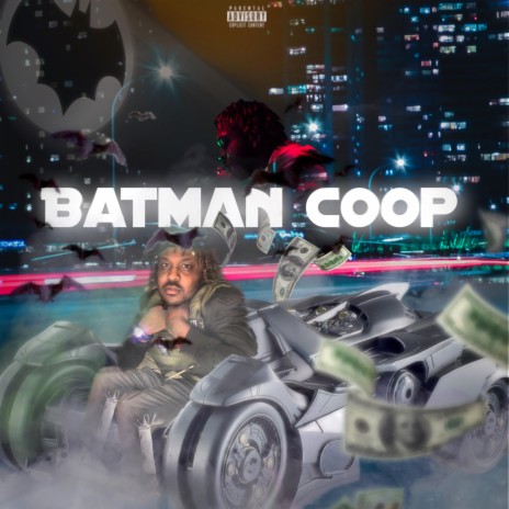 Batman Coop ft. Ken Bino | Boomplay Music