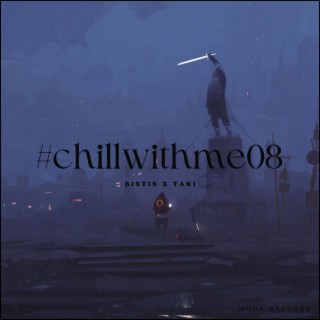Chill With Me 08 (Sped Up)