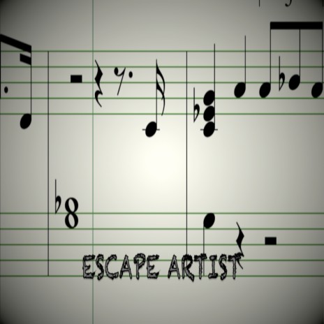 Escape Artist | Boomplay Music