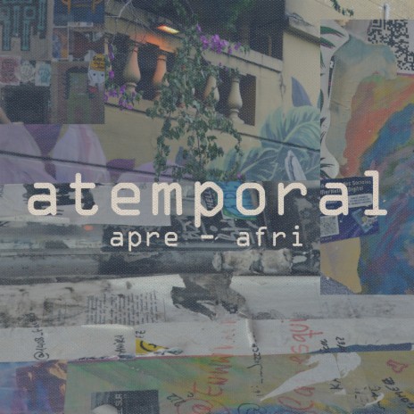 Atemporal ft. Afri | Boomplay Music