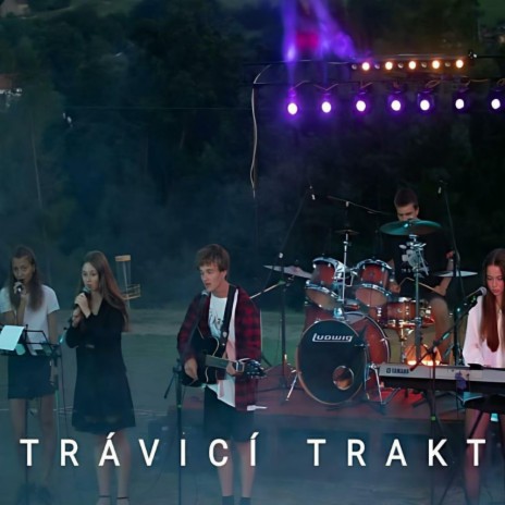 Trávicí trakt ft. Adam Matoušek, Celestýna Blahová, Denisa Spáčilová & Kristýna Siková | Boomplay Music